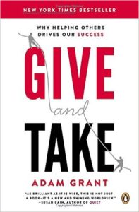 Give and Take – Why Helping Others Drives Our Success